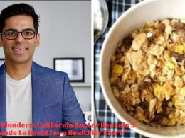 "Breakfast Blunders: California Doctor Reveals 5 Popular Foods to Avoid for a Healthier Start"